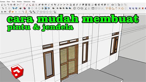 Membuat Pintu Dan Jendela Gaya Klasik Sketchup Belajar Sketchup