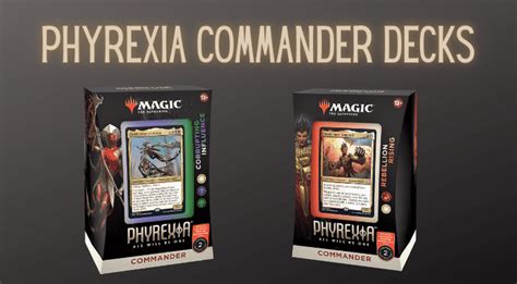 Phyrexia All Will Be One Commander Decks Ultimate Guide