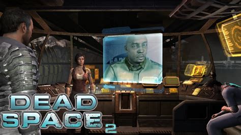 Dead Space 2 Part 6 Return To The Ishimura Youtube