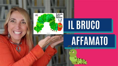 Libro Per Bambini 2 5 Anni Il Bruco Affamato YouTube