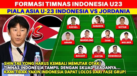 STY BAWA SKUAD SEADANYA Ini Prediksi Line Up Timnas Indonesia Vs