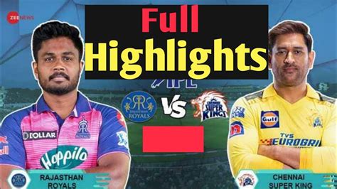 Chennai Super Kings Vs Rajasthan Royals Ipl 2023 Full Highlights Csk