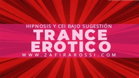 Cei And Trance Erotico Relaxing Audio Asmr Relajate Y Disfruta Siguiendo Mis Instrucciones