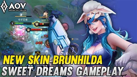 AOV NEW SKIN BRUNHILDA SWEET DREAMS GAMEPLAY ARENA OF VALOR YouTube