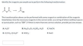 Answered Identify The Reagents You Would Use To Bartleby