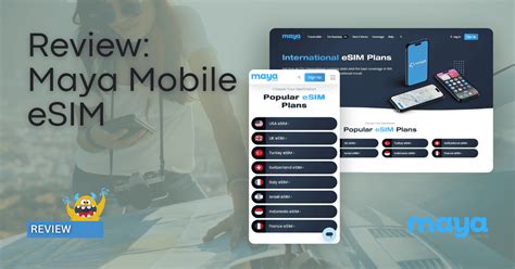 Maya Mobile Review Wide ESIM Packages Options 2024