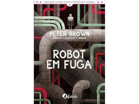 Livro Robot Em Fuga De Peter Brown Worten Pt