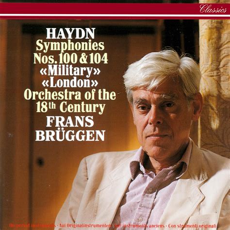 Альбом Haydn Symphonies Nos 100 104 Frans Brüggen Orchestra