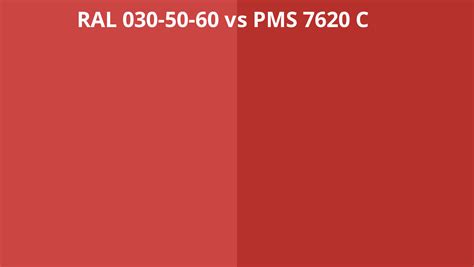 Ral 030 50 60 Vs Pms 7620 C Ral Colour Chart Uk