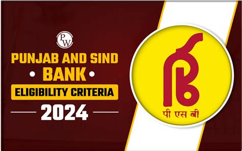 Punjab And Sind Bank Eligibility Criteria Age Limit Educational