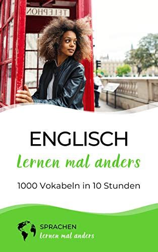 Englisch Lernen Mal Anders Vokabeln In Stunden Langfristiges