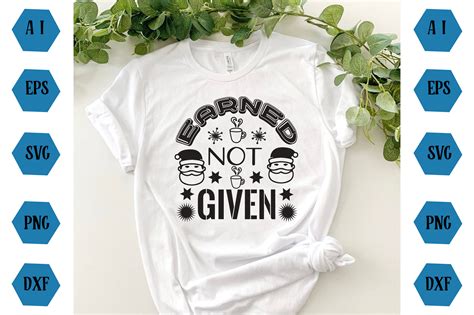 Earned Not Given Graphic By Topten Svg · Creative Fabrica