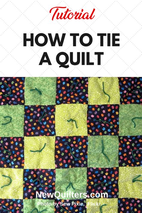 How to Tie a Quilt – New Quilters