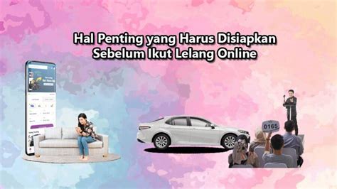 Hal Penting Yang Harus Disiapkan Sebelum Ikut Lelang Online Lurus ID