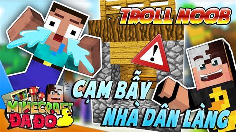 Minecraft C Ch L M B Y Lava B Ng Nh D N L Ng Troll Noob B Ng