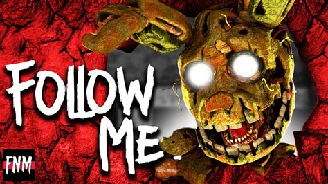 Fnaf Song Follow Me Animated Ii Youtube