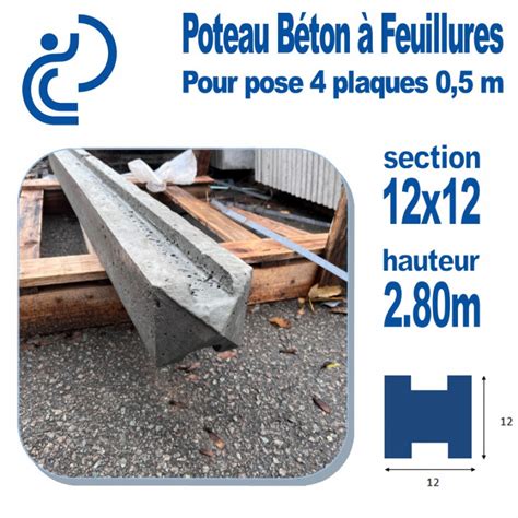 Poteau Béton 12x12 Longueur 2 80 mètres pour pose 4 plaques 0 5 à