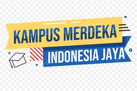 Kampus Merdeka: Mewujudkan Ruang Akademik yang Merdeka dan Inspiratif, Simak Program Unggulannya ...