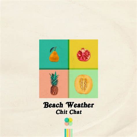 Beach Weather Sex Drugs Etc Ouvir M Sica Letra Deezer