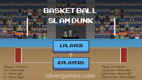 Basketball Slam Dunk - Play Basketball Slam Dunk Online on SilverGames