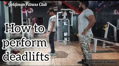 How To Perform Deadlifts Youtube