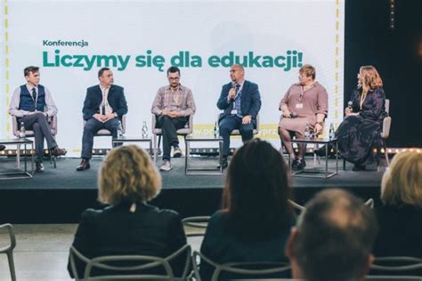 Konferencja Liczymy Si Dla Edukacji Projektujemy Przysz O Edukacja