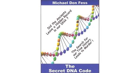 The Secret DNA Code By Michael Don Fess