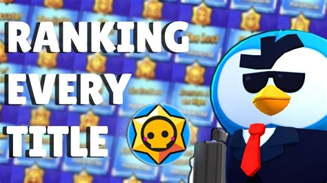 Ranking EVERY Mastery Title In Brawl Stars Ft Muyo YouTube