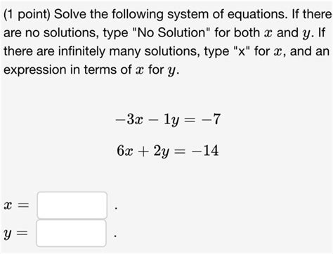 Solved 1 Point Solve The Following System Of Equations If