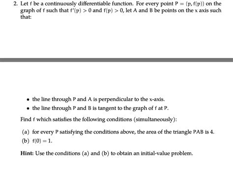 Solved Let F ﻿be A Continuously Differentiable Function For