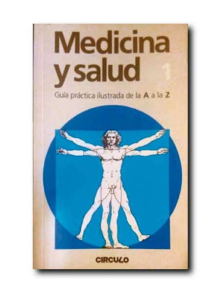 Medicina Y Salud Guía Practica Ilustrada De La A A La Z 1 A Antebrazo Muy Bien