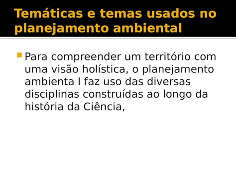 PPTX Temáticas e temas usados no planejamento ambiental DOKUMEN TIPS