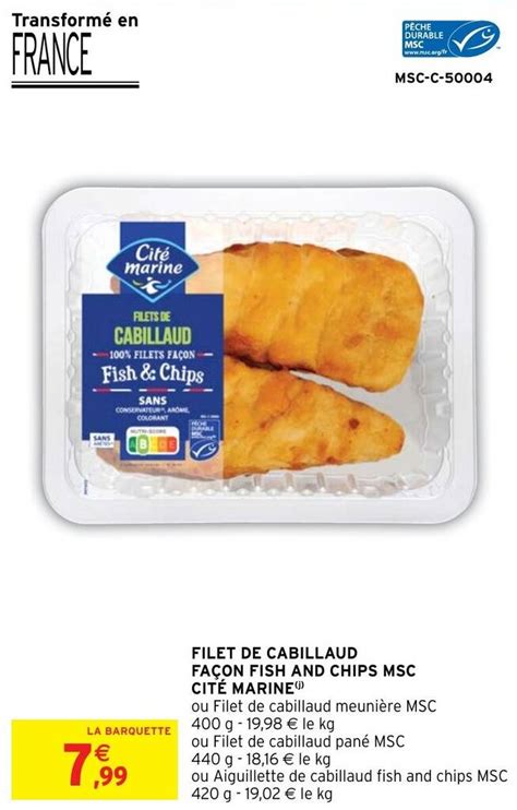 Promo Filet De Cabillaud Fa On Fish And Chips Msc Cit Marine Chez