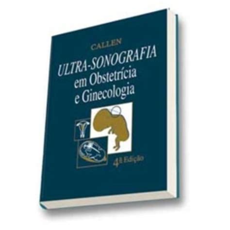 Ultra Sonografia Em Obstetr Cia E Ginecologia Amazon