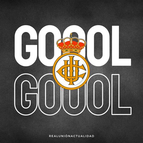 Real Uni N Actualidad On Twitter Min Goooool Goooool