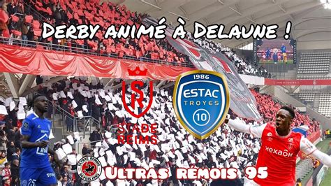 Le Derby De Champagne Stade De Reims ESTAC Troyes VLOG 69