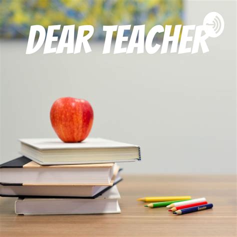 Dear Teacher Podcast Rachel Listen Notes