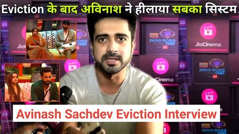 Eviction Interview Of Avinash Sachdev Avinash On Elvish Yadav Manisha