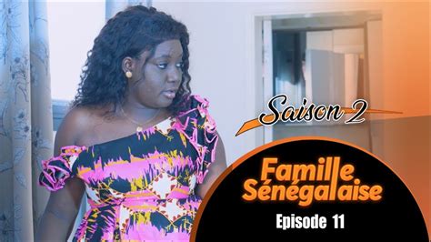 FAMILLE SENEGALAISE Saison 2 Episode 11 VOSTFR YouTube