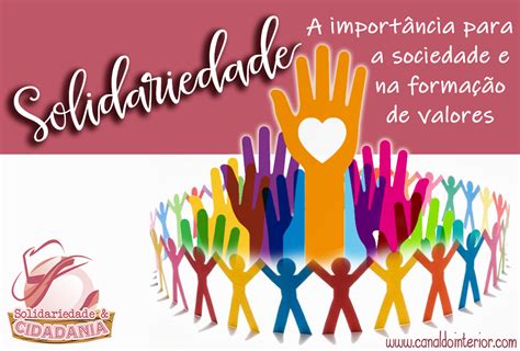 Solidariedade A importância para a sociedade e na formação de valores