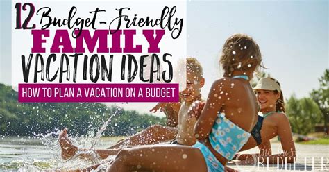 How to Plan a Vacation on a Budget: 12 Vacation Ideas | Busy Budgeter