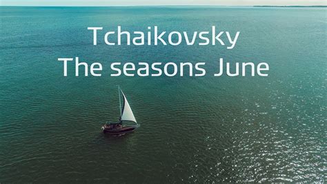 Tchaikovsky The Seasons June Barcarolle For Strings