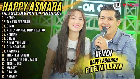 Happy Asmara Ft Delva Irawan Nemen L Kompilasi Lagu Jawa Terbaru Full