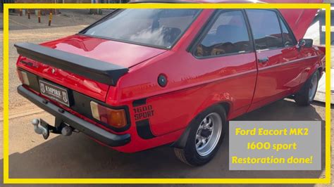 Ford Escort Mk Sport Restoration Done Youtube