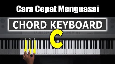 Belajar Chord Keyboard - Chord dasar C bentuk 1 | Belajar Piano Keyboard Accords - Chordify