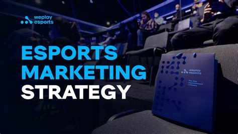 Esports Marketing Weplay Esports Media Holding