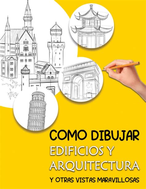 Buy Como Dibujar Edificios Y Arquitectura Aprende A Dibujar