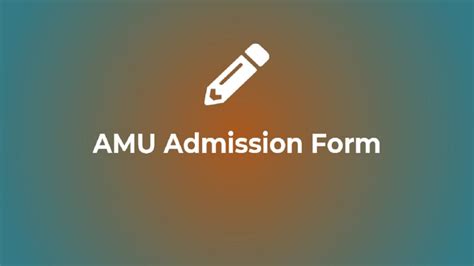 Amu Admission Forms Admission Forms