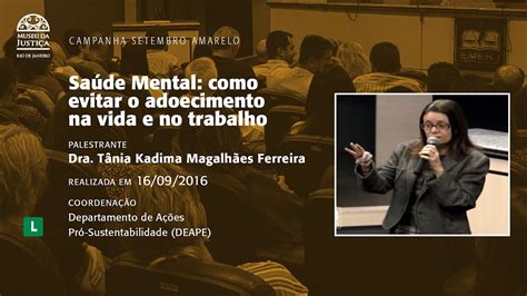 Palestra Sa De Mental Como Evitar O Adoecimento Na Vida E No Trabalho