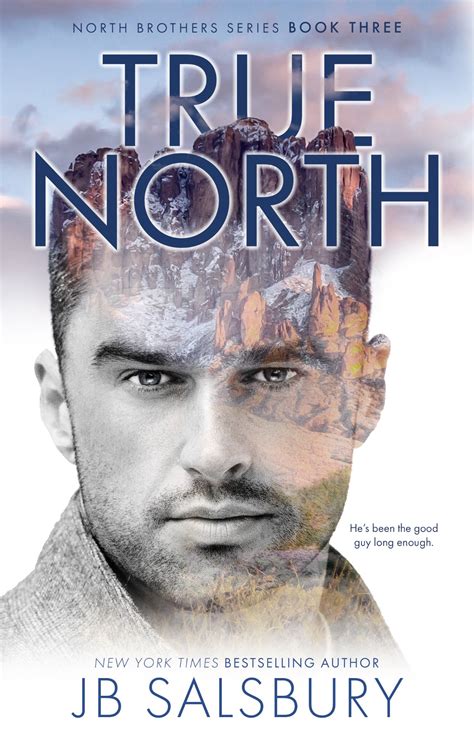 True North (The North Brothers, #3) by J.B. Salsbury | Goodreads